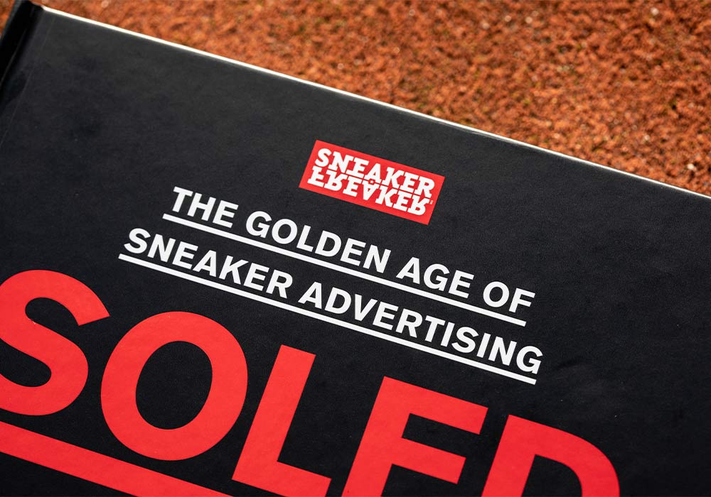 SOLED OUT: The Golden Age Of Sneaker Advertising - Sneaker Freaker